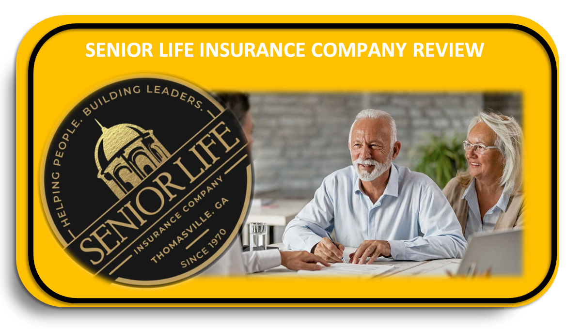 Senior Life Insurance Company Review