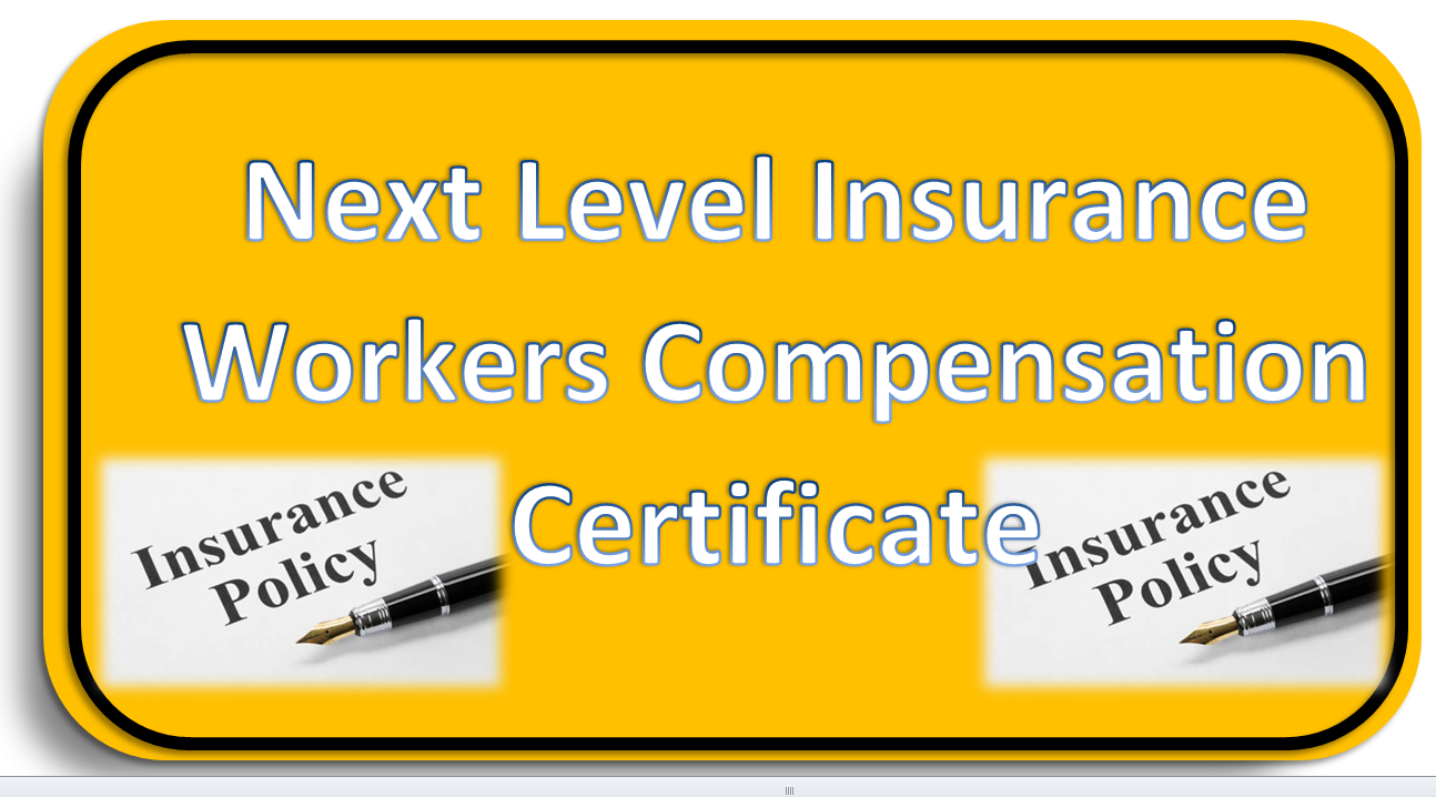 Next Level Insurance Workers Compensation Certificate