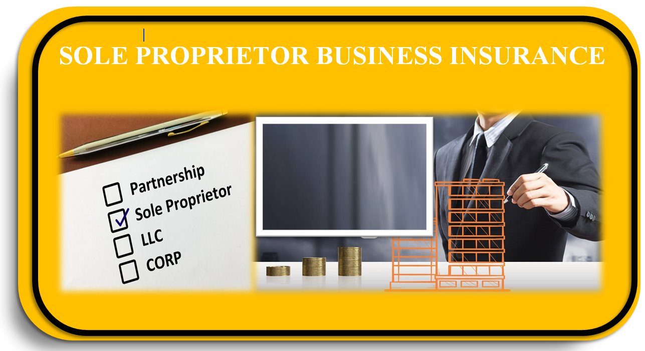 Sole Proprietor Business Insurance